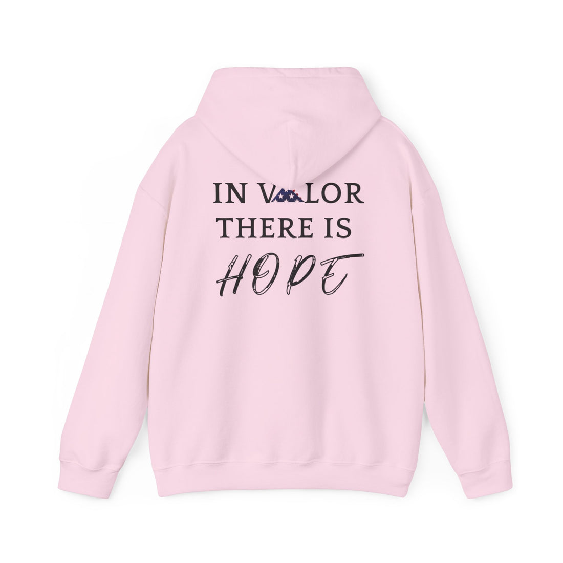 IN VALOR THERE IS HOPE Unisex Heavy Blend™ Hooded Sweatshirt