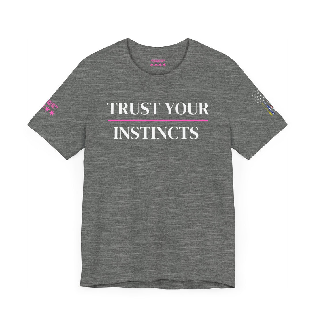 TRUST YOUR INSTINCTS Unisex Jersey Short Sleeve Tee