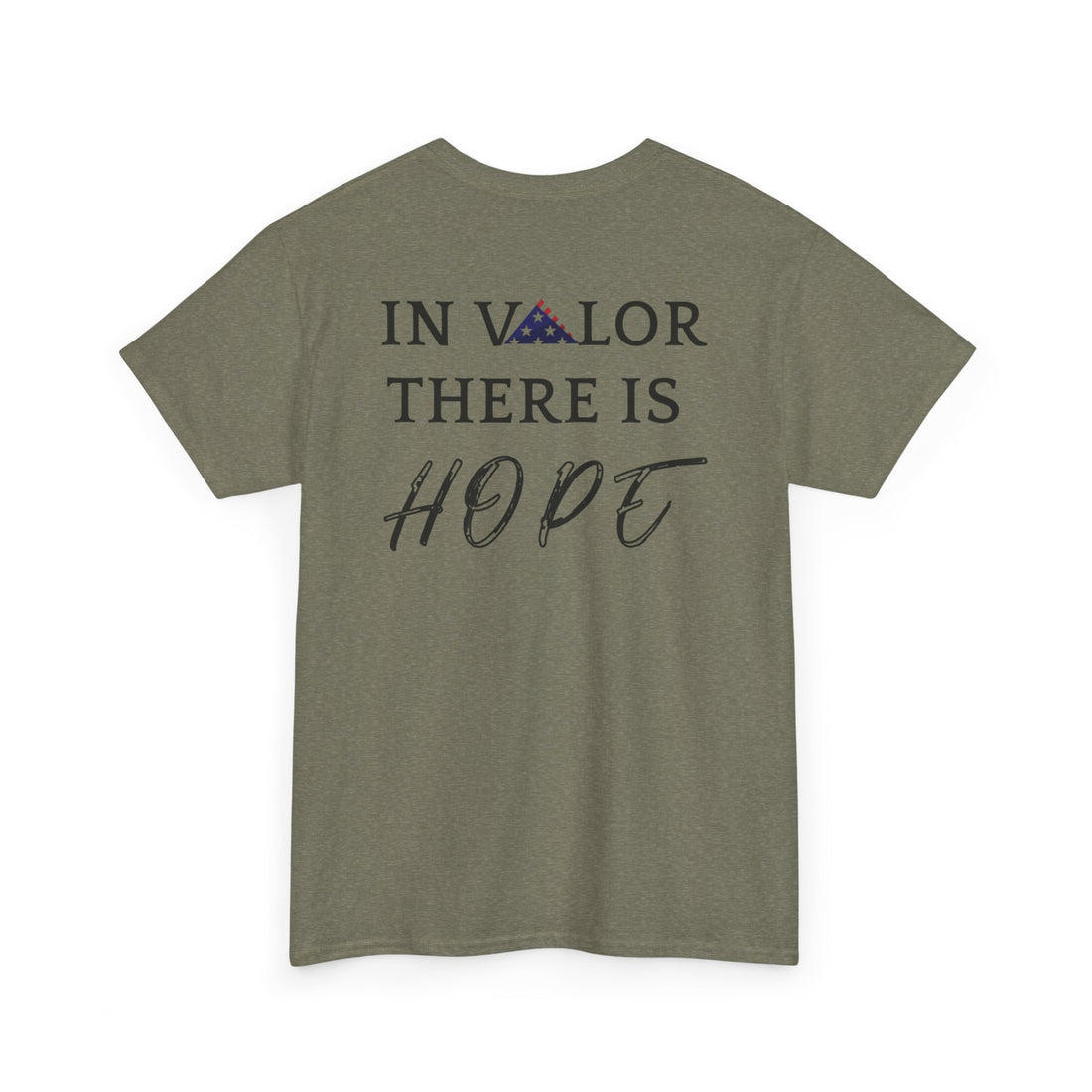 IN VALOR THERE IS HOPE Unisex Heavy Cotton Tee