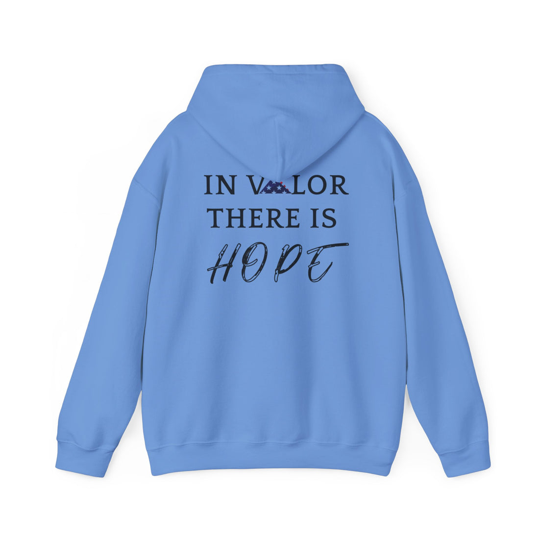 IN VALOR THERE IS HOPE Unisex Heavy Blend™ Hooded Sweatshirt