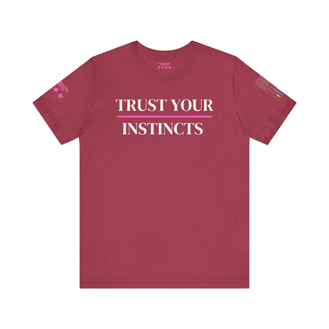 TRUST YOUR INSTINCTS Unisex Jersey Short Sleeve Tee