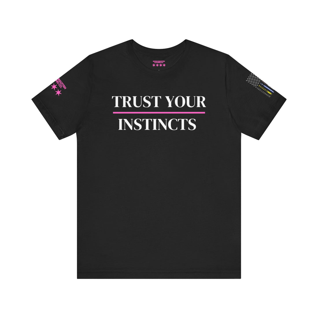 TRUST YOUR INSTINCTS Unisex Jersey Short Sleeve Tee