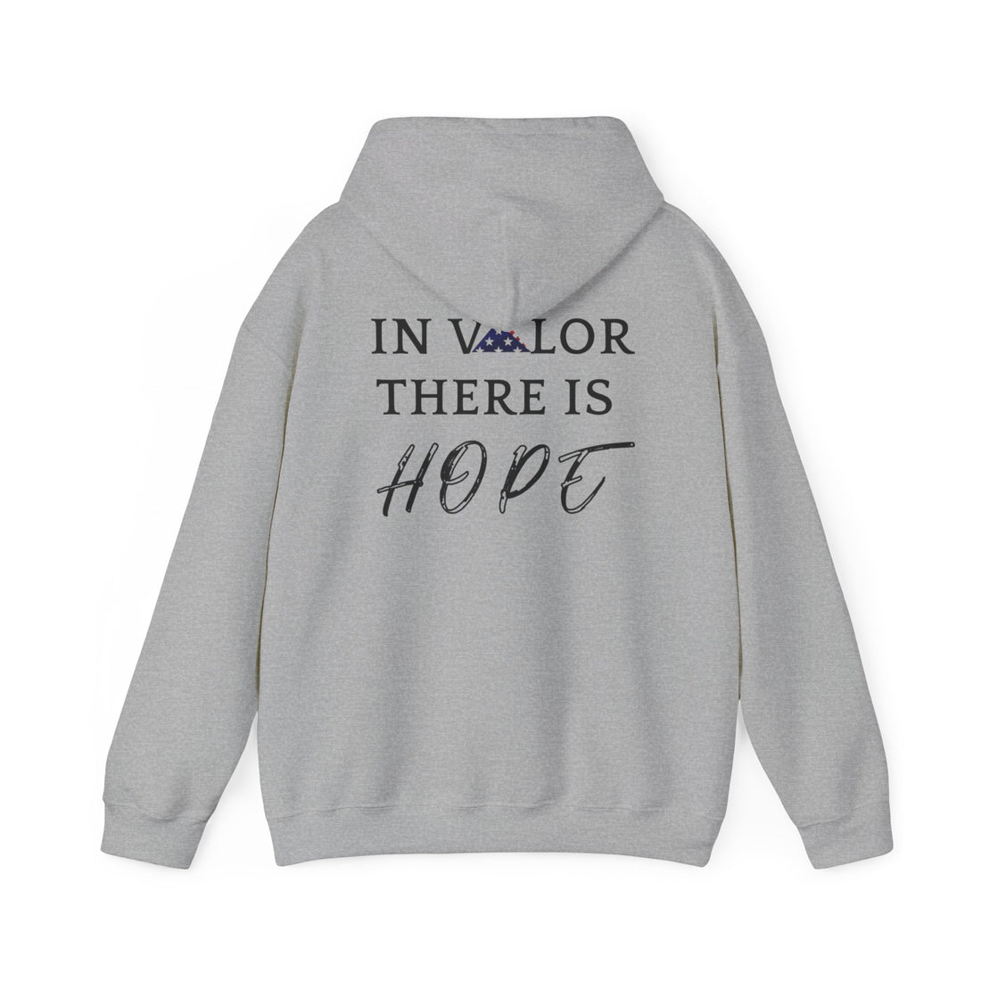 IN VALOR THERE IS HOPE Unisex Heavy Blend™ Hooded Sweatshirt