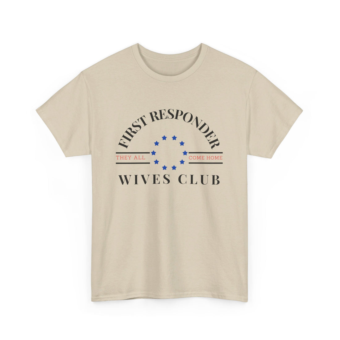 FIRST RESPONDER WIVES CLUB Unisex Heavy Cotton Tee