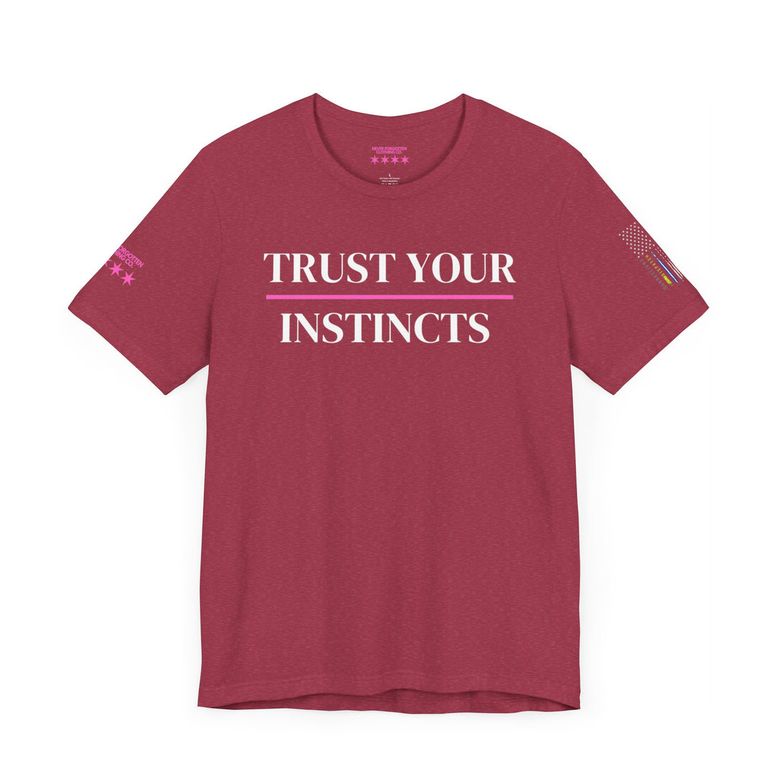 TRUST YOUR INSTINCTS Unisex Jersey Short Sleeve Tee