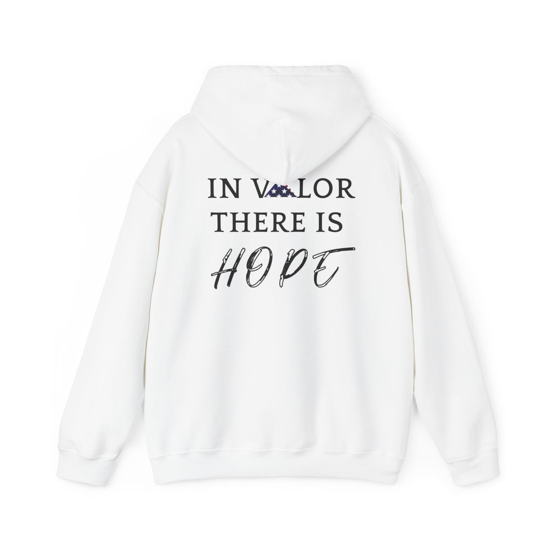 IN VALOR THERE IS HOPE Unisex Heavy Blend™ Hooded Sweatshirt