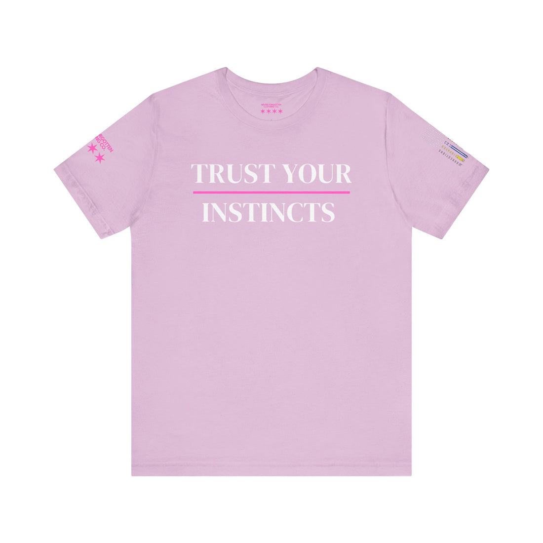 TRUST YOUR INSTINCTS Unisex Jersey Short Sleeve Tee